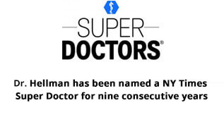 Super Doctors - Dr.Hellman has been named an NY Times Super Doctor for eight consecutive years